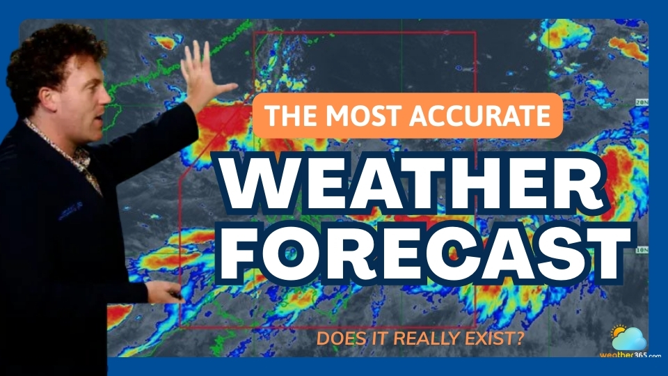 The Most Accurate Weather Forecast: Unveiling the Truth