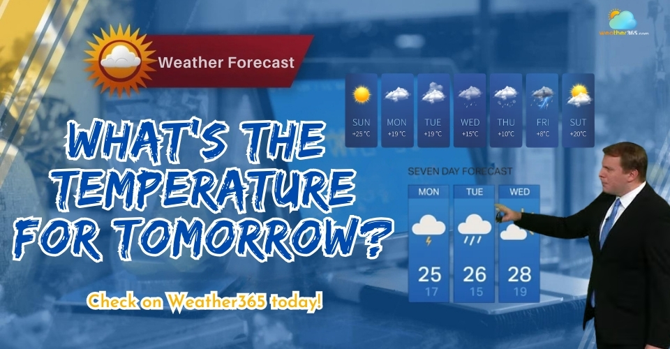 What's The Temperature For Tomorrow? A Simple Guide to Tomorrow’s Forecast