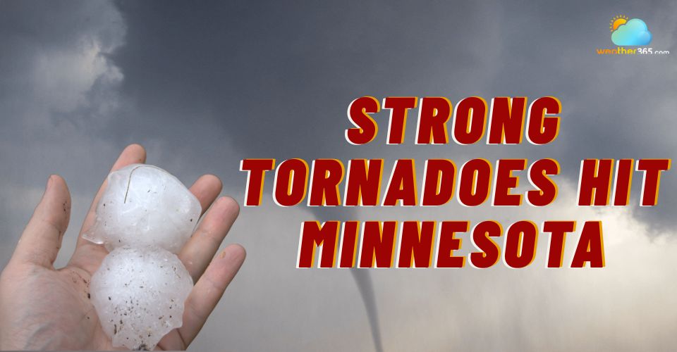 Strong tornadoes very large hail could hit Minnesota on Monday ( Updated)