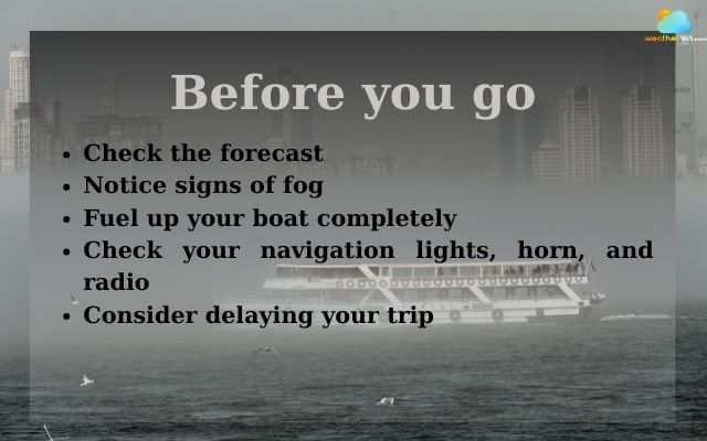  Prepare carefully before boating in fog
