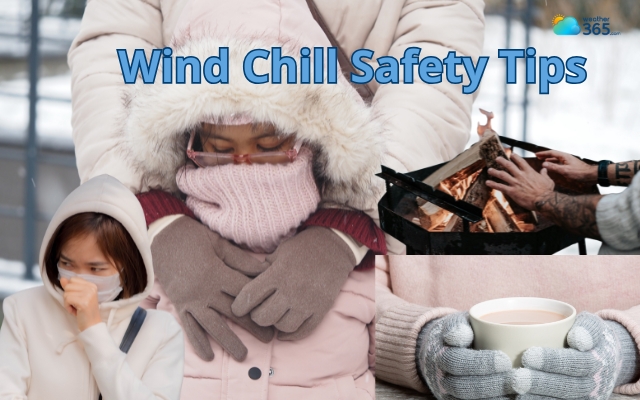Keep yourself warm to avoid wind chill dangers