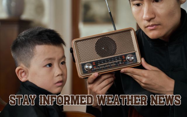 Stay informed about weather news