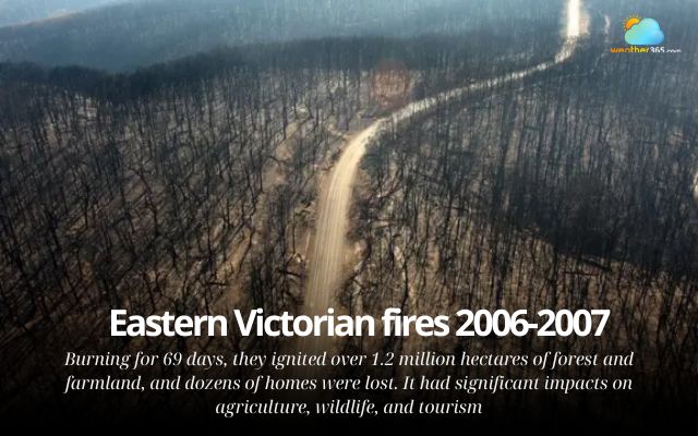 The Eastern Victorian fires in 2006-2007