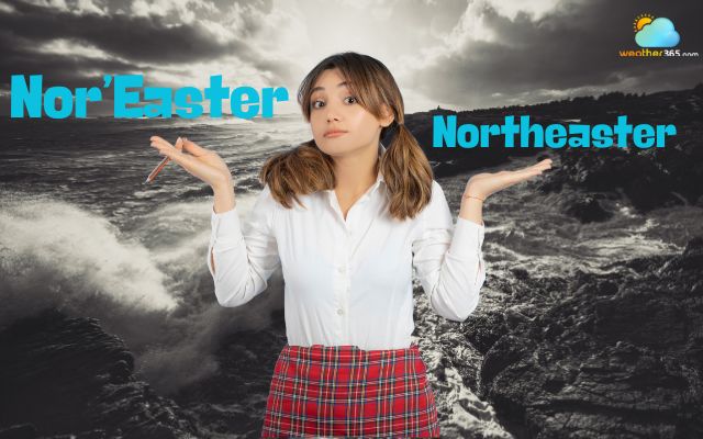Why do people choose the name Nor’easter?