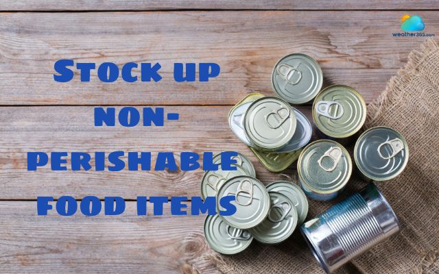 Stock up on non-perishable food items