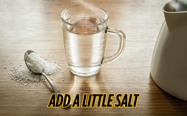  Adding a little salt to stay hydrated