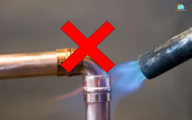  Do not use blowtorches for fast heating